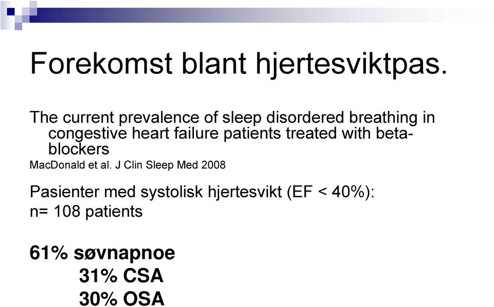 heart failure patients treated with betablockers MacDonald et al.