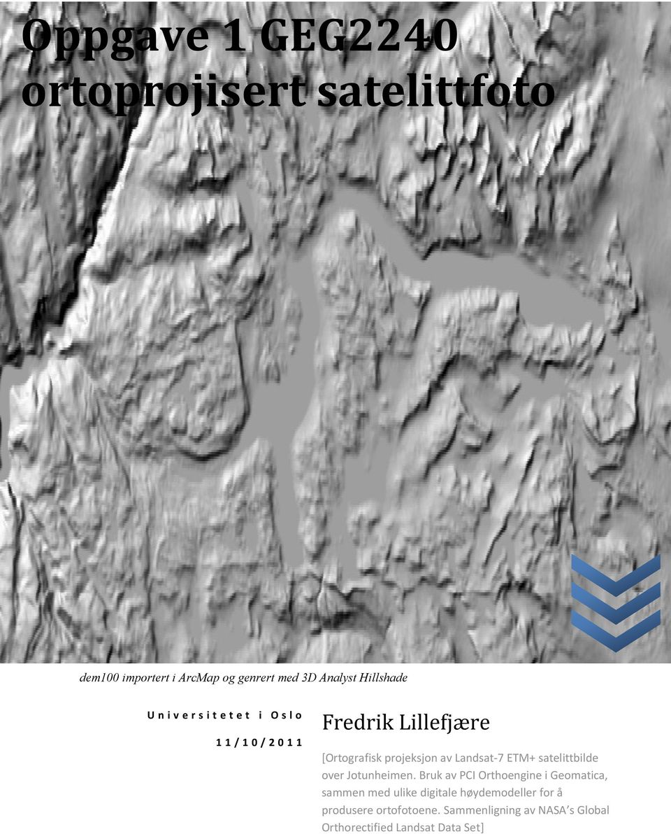 Landsat-7 ETM+ satelittbilde over Jotunheimen.