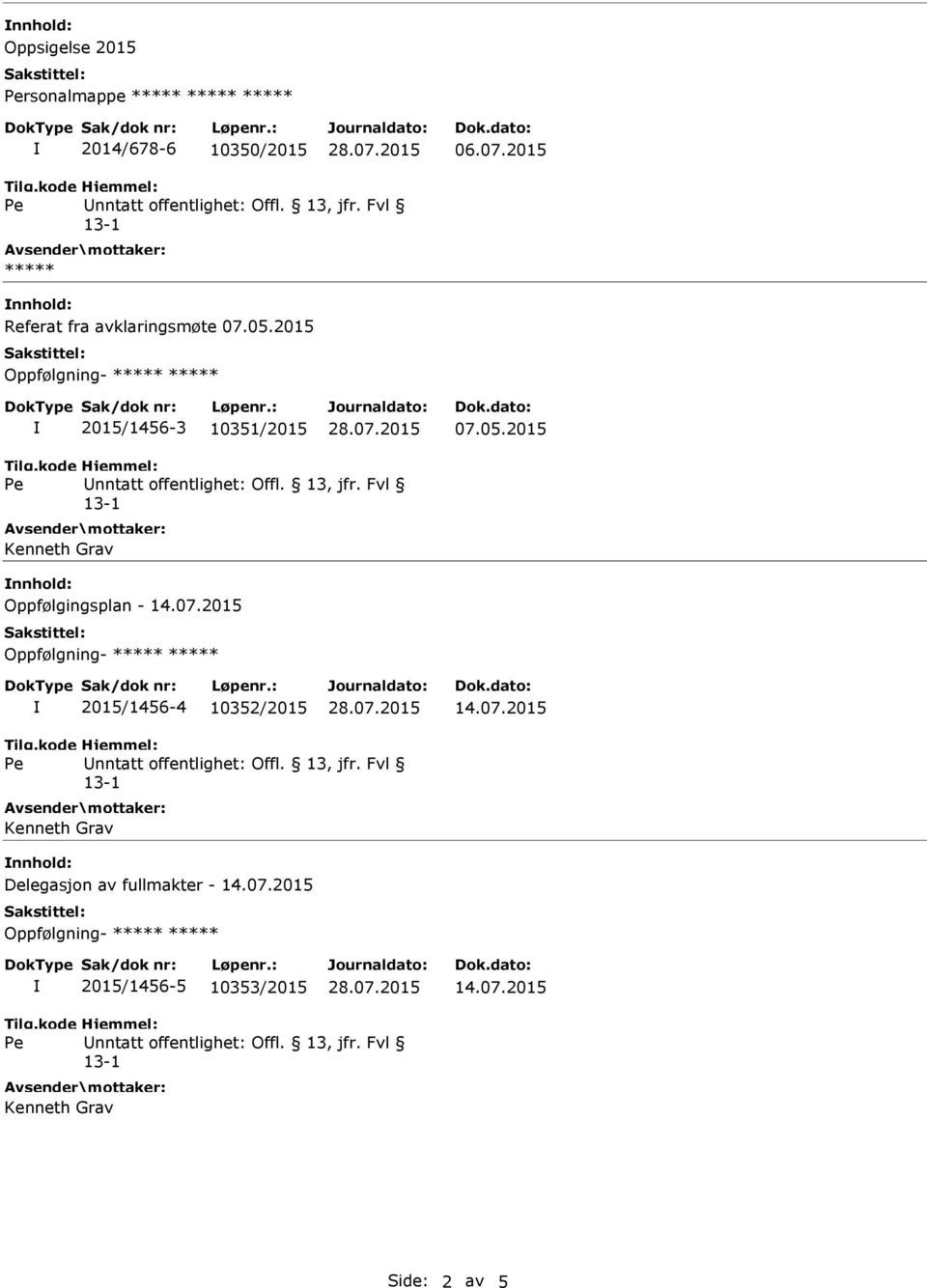 2015 Oppfølgning- 2015/1456-3 10351/2015 07.05.