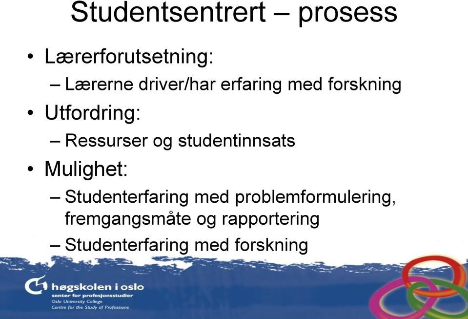 studentinnsats Mulighet: Studenterfaring med