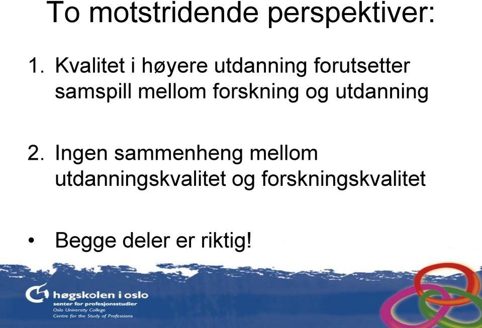 mellom forskning og utdanning 2.