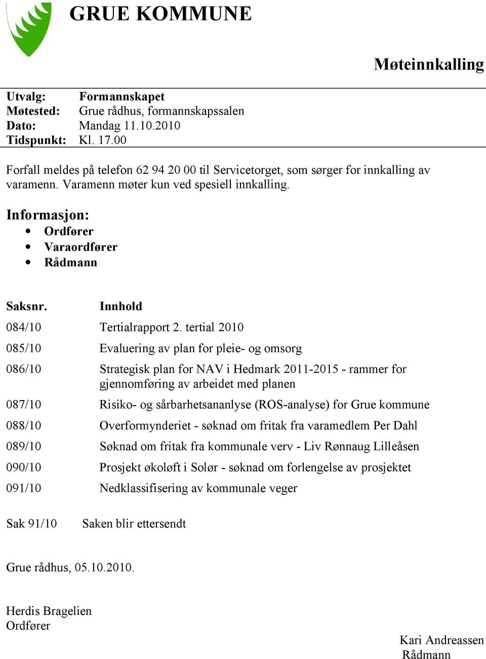 Innhold 084/10 Tertialrapport 2.