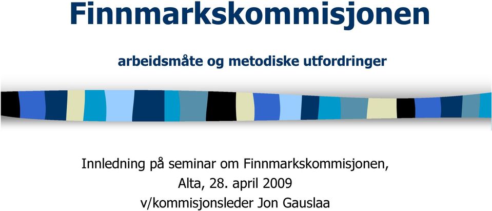 seminar om Finnmarkskommisjonen, Alta,