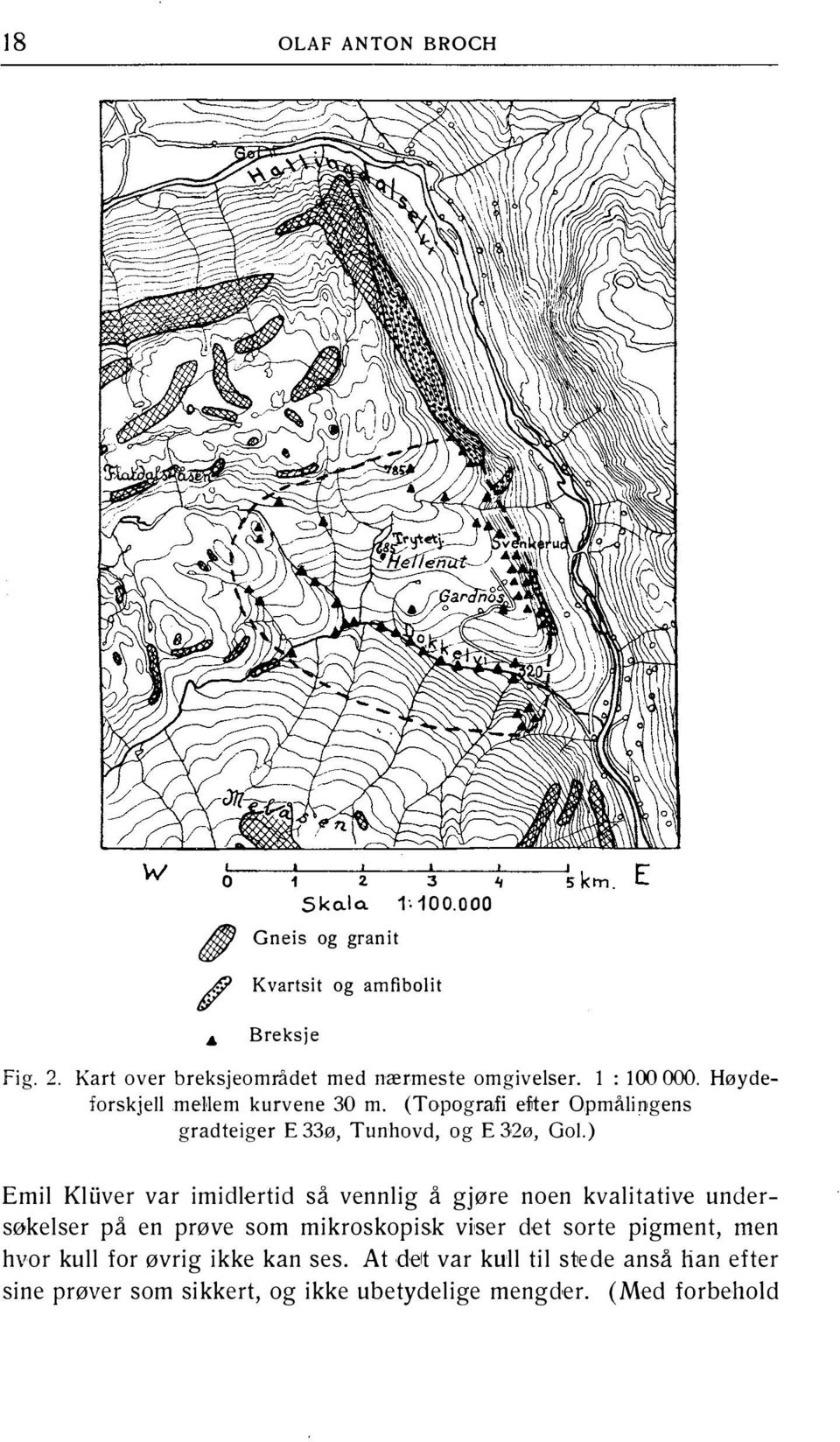 (Topografi e ter Opmålingens gradteiger E 33ø, Tunhovd, og E 32ø, Gol.