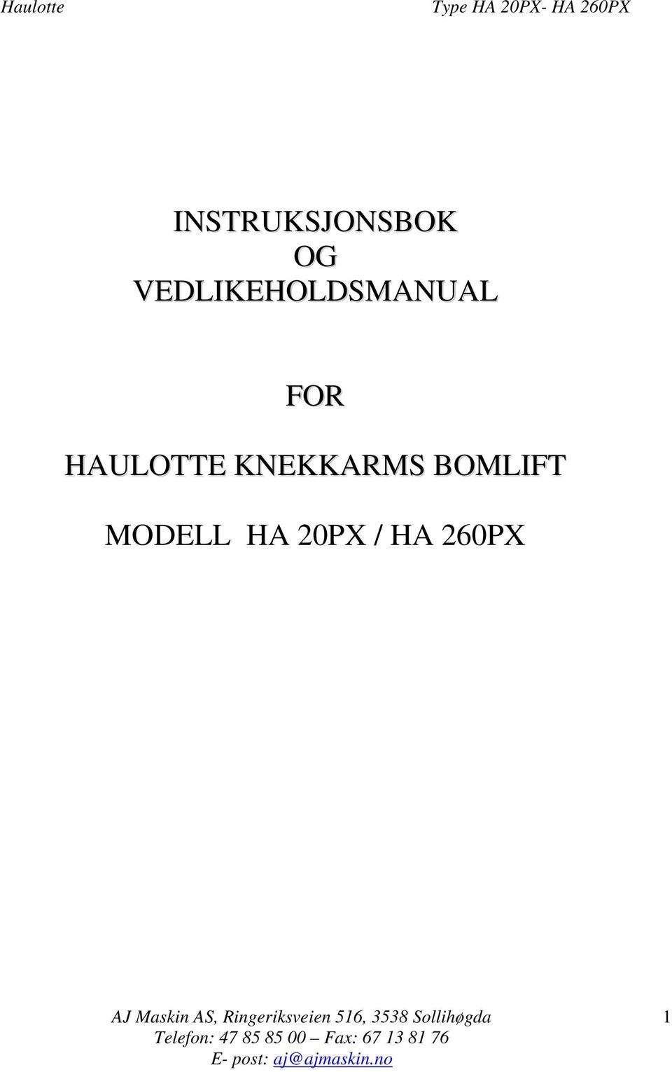 HAULOTTE KNEKKARMS