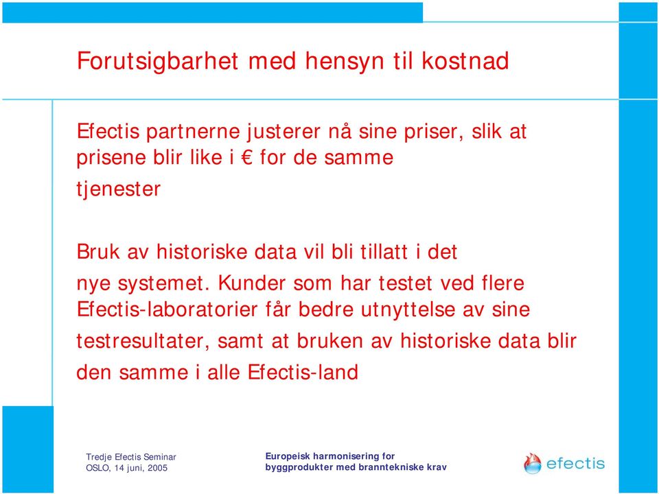 nye systemet.