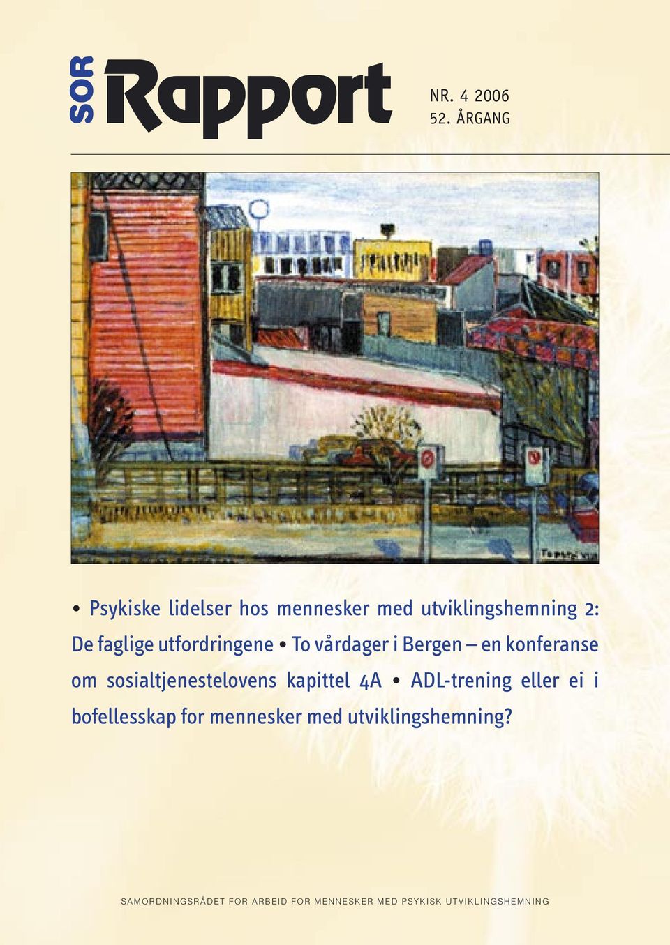 utfordringene To vårdager i Bergen en konferanse om sosialtjenestelovens kapittel