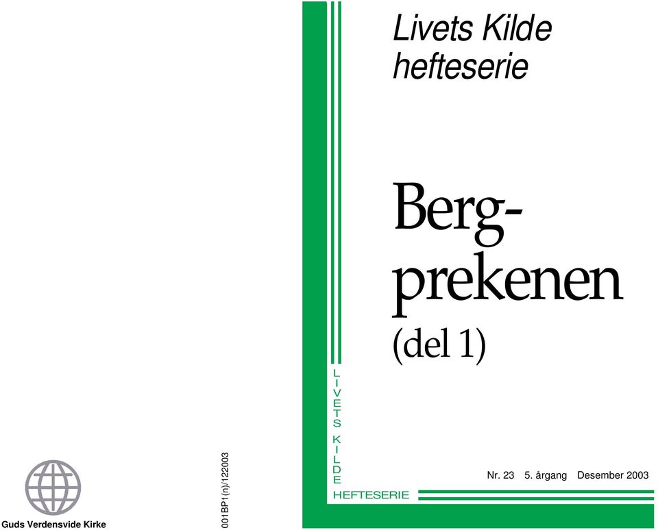 T S K I L D E HEFTESERIE Bergprekenen (del 1)