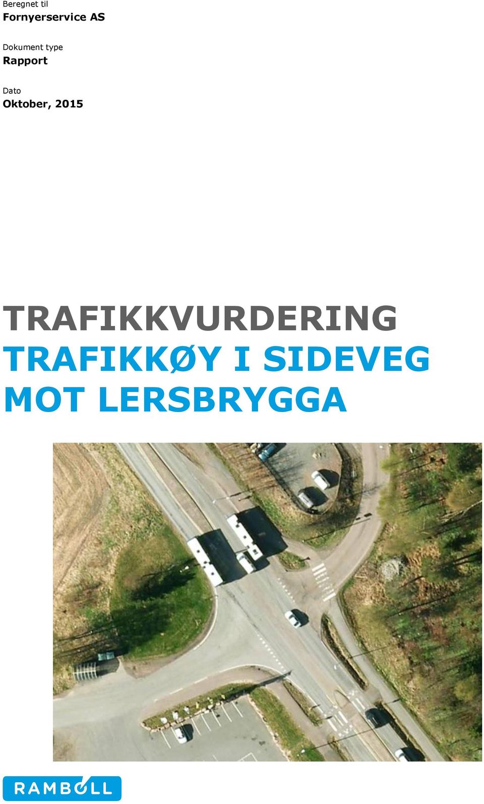 Oktober, 2015 TRAFIKKVURDERING