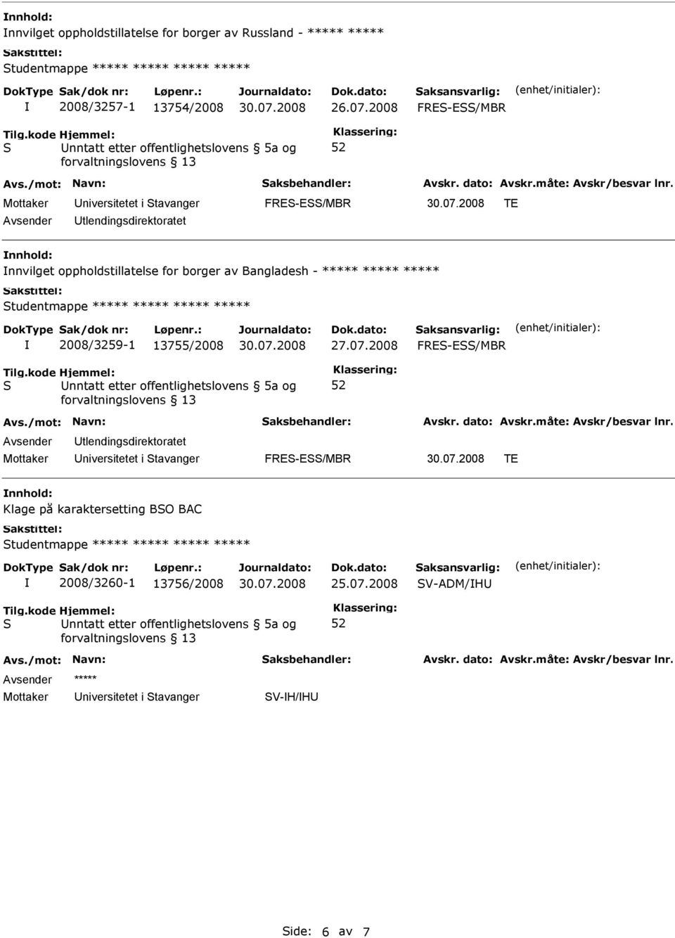 2008 TE nnhold: nnvilget oppholdstillatelse for borger av Bangladesh -