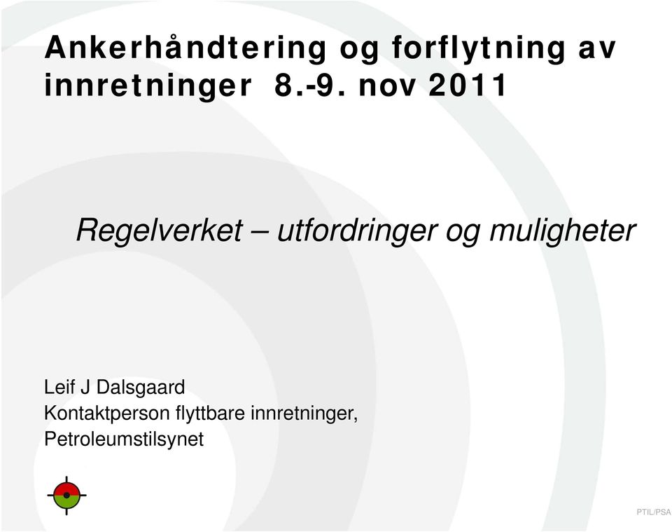 nov 2011 Regelverket utfordringer og