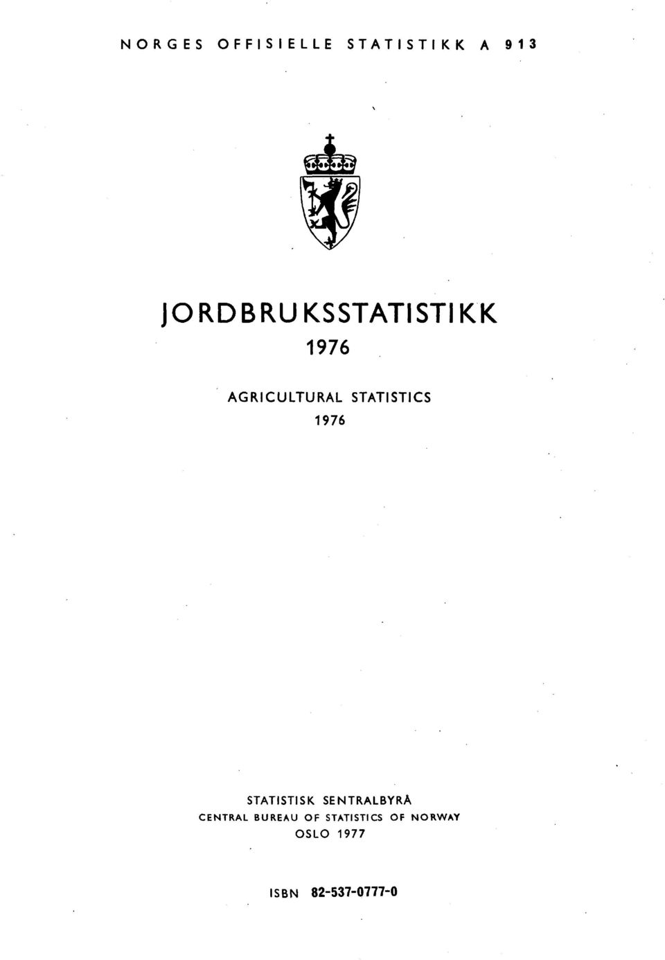 STATISTICS 976 STATISTISK SENTRALBYRÅ