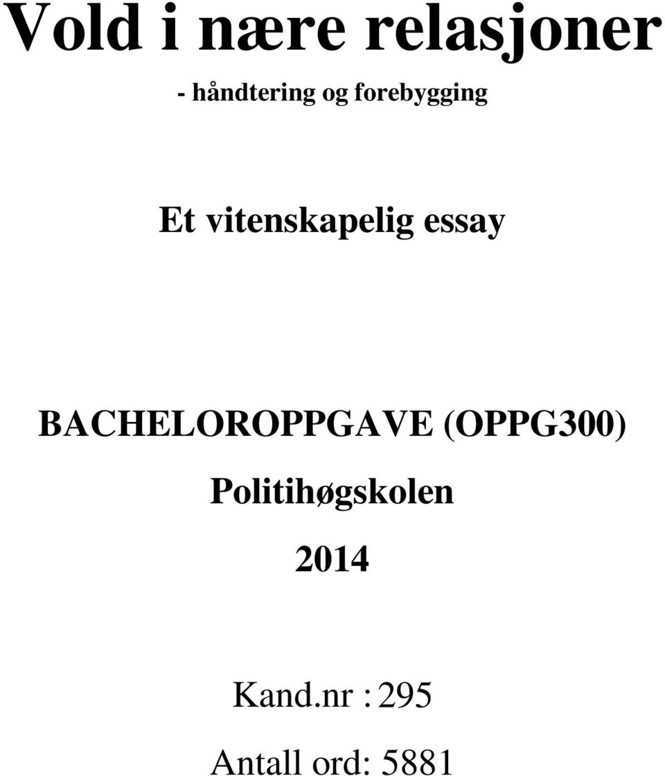 BACHELOROPPGAVE (OPPG300)