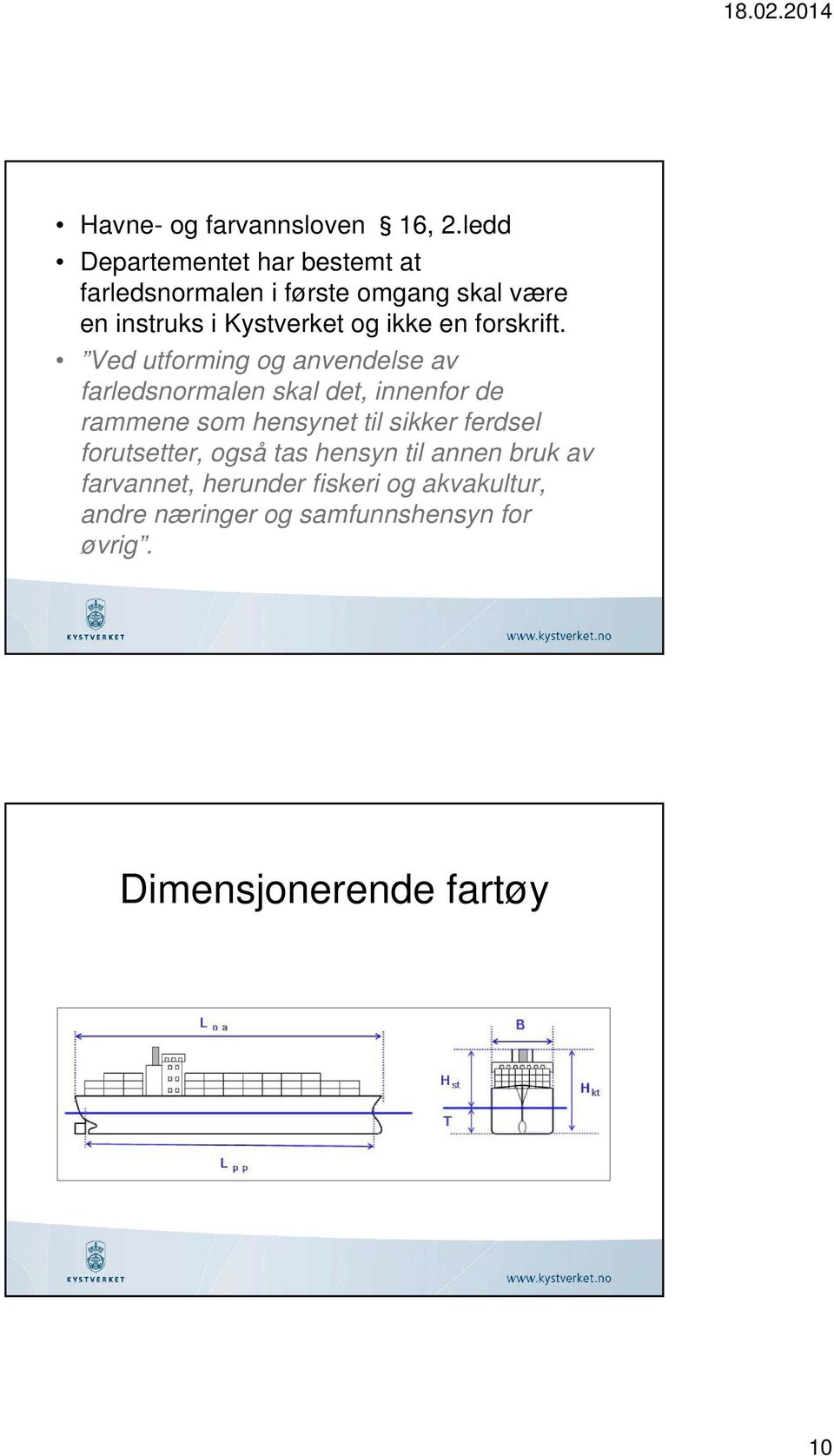 ikke en forskrift.