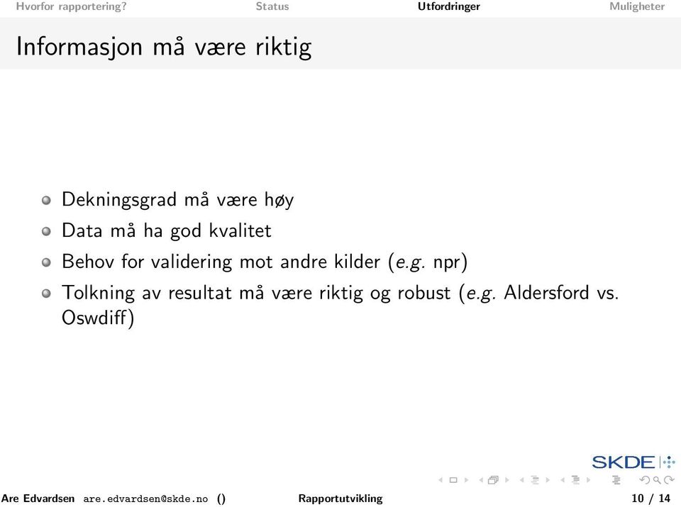 g. Aldersford vs. Oswdiff) Are Edvardsen are.edvardsen@skde.