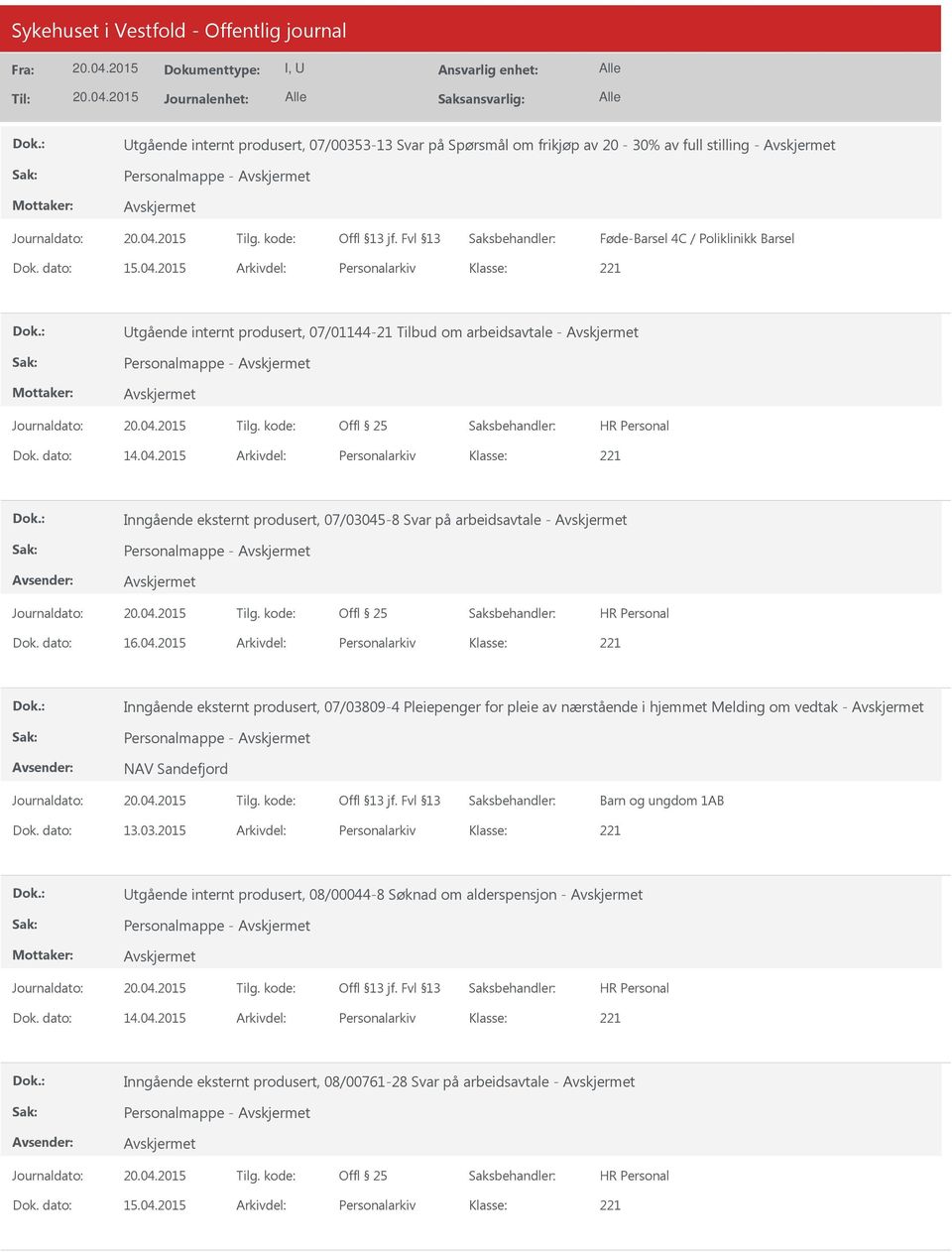 2015 Arkivdel: Personalarkiv Inngående eksternt produsert, 07/03045