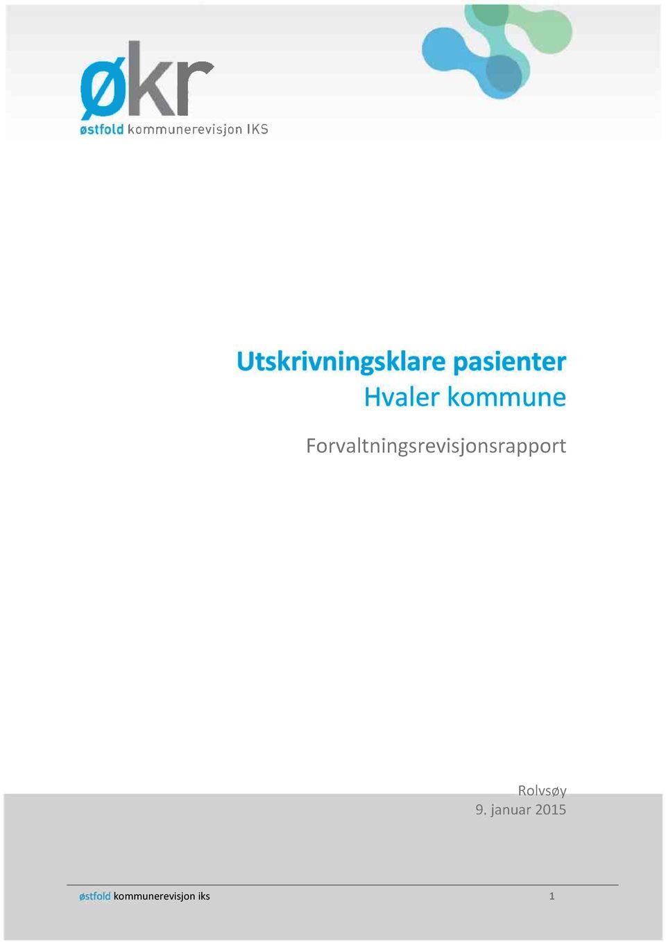 Forvaltningsrevisjonsrapport