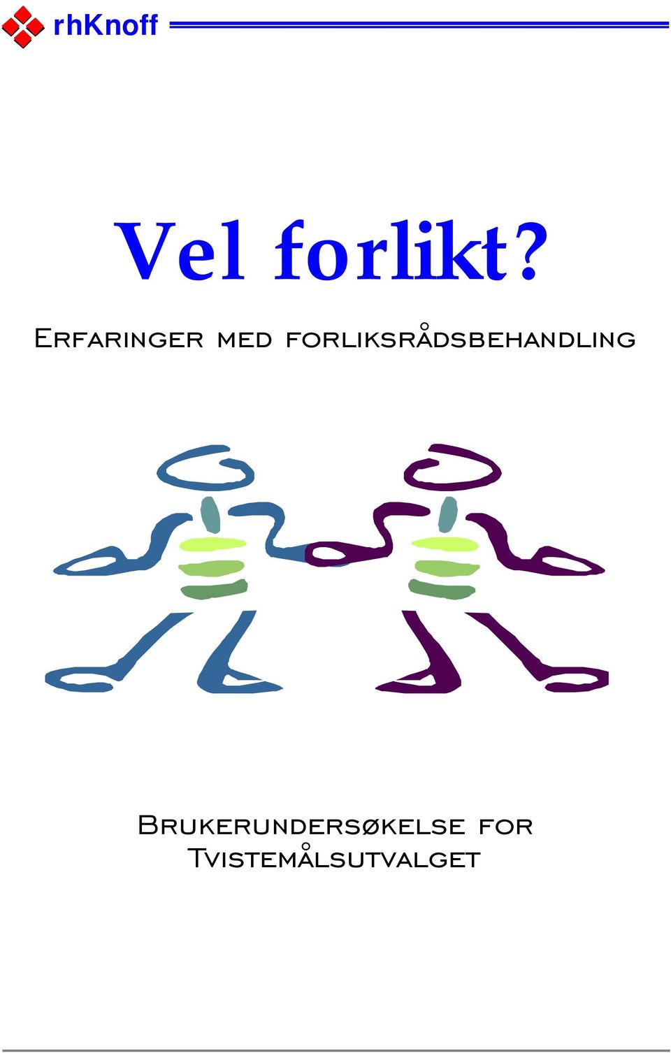 forliksrådsbehandling