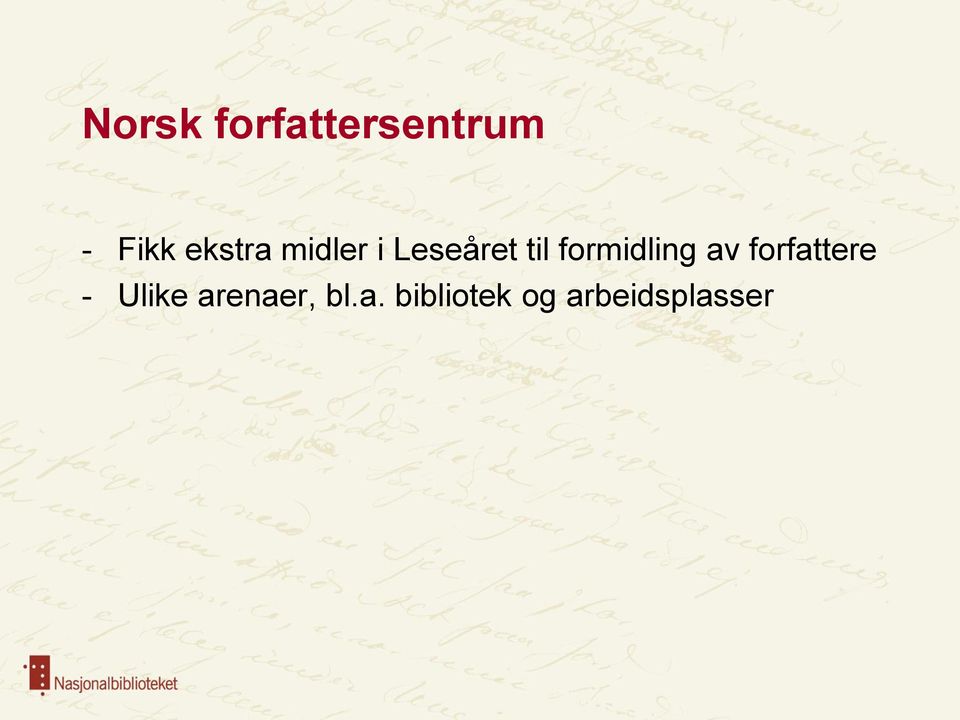 formidling av forfattere - Ulike