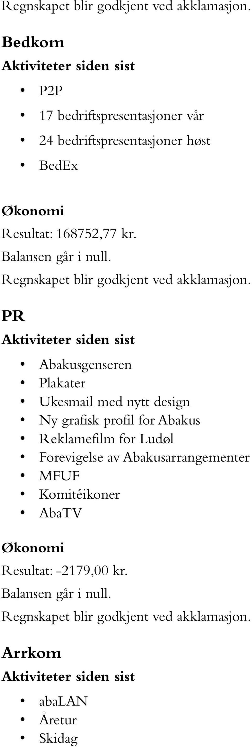 PR Abakusgenseren Plakater Ukesmail med nytt design Ny grafisk profil for
