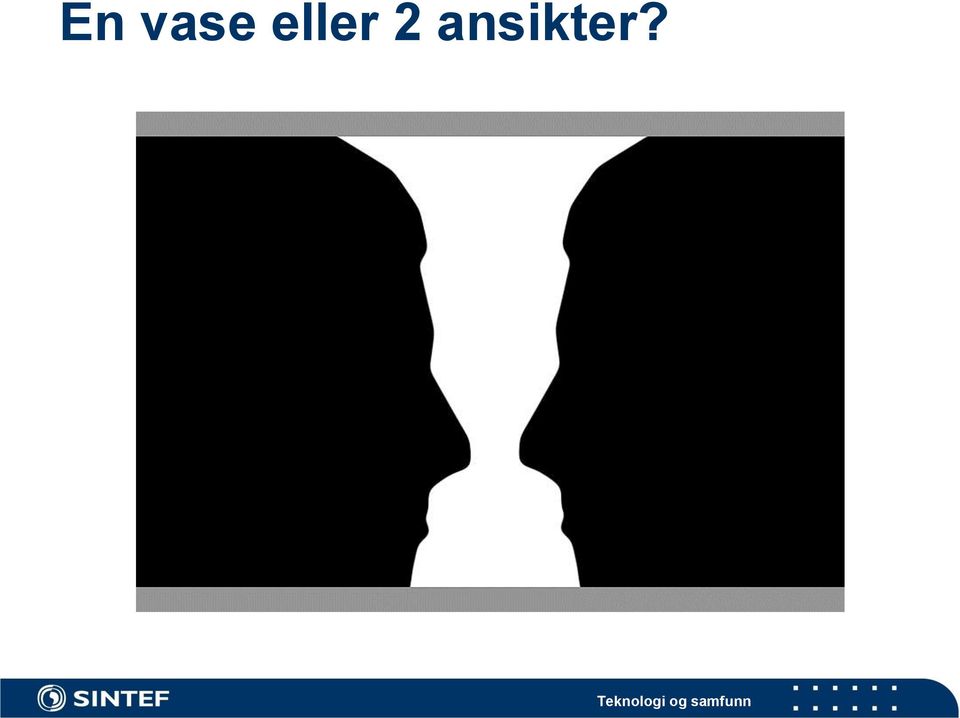 ansikter?