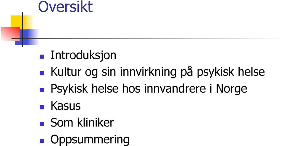 Psykisk helse hos innvandrere i