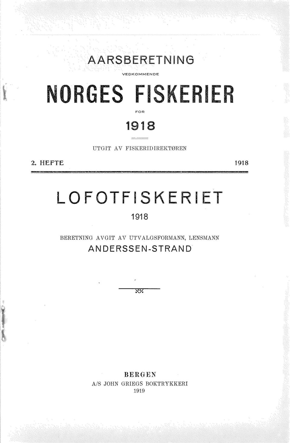 HEFTE 1918 LOFOTF SKER BERETNING AVGIT AV