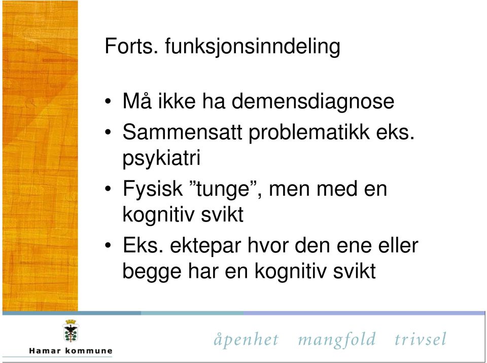 Sammensatt problematikk eks.