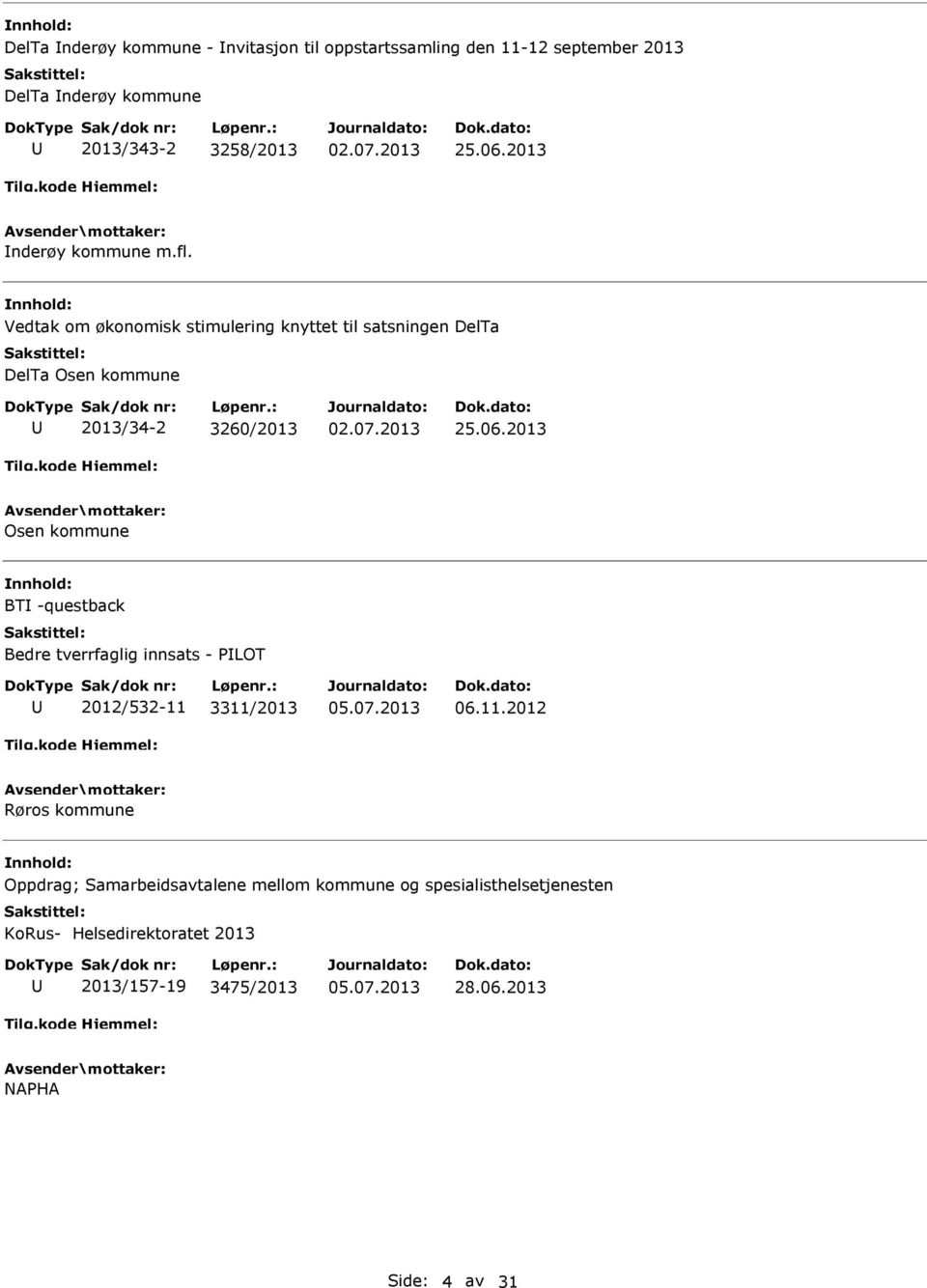 06.2013 Osen kommune BT -questback Bedre tverrfaglig innsats - PLOT 2012/532-11 