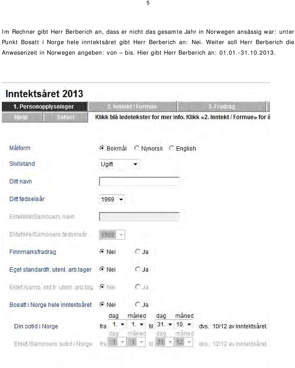 gibt Herr Berberich an: Nei.