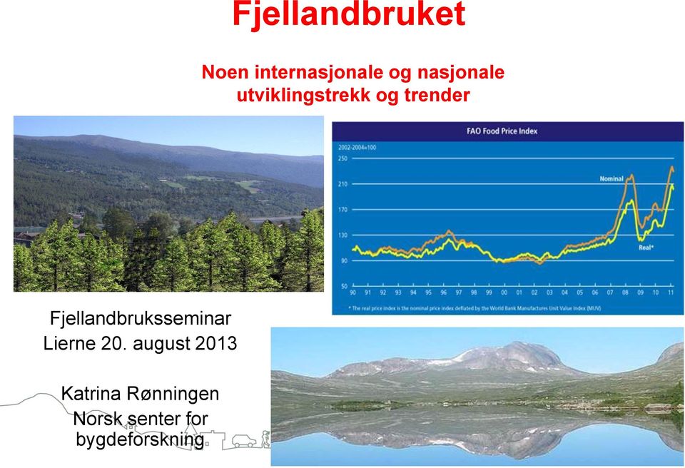 Fjellandbruksseminar Lierne 20.