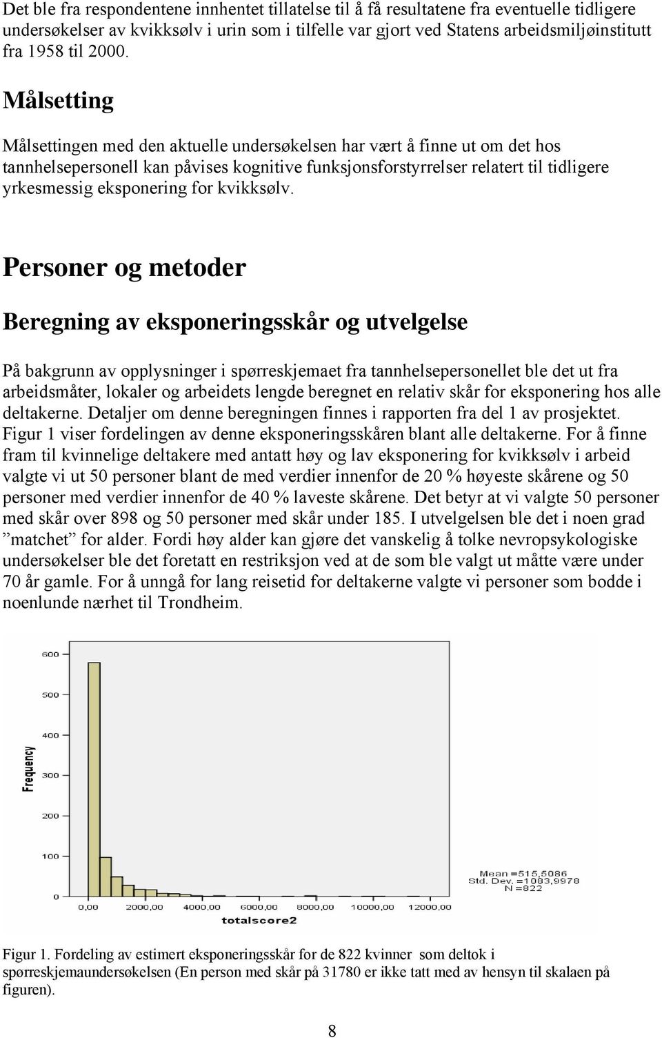 eksponering for kvikksølv.