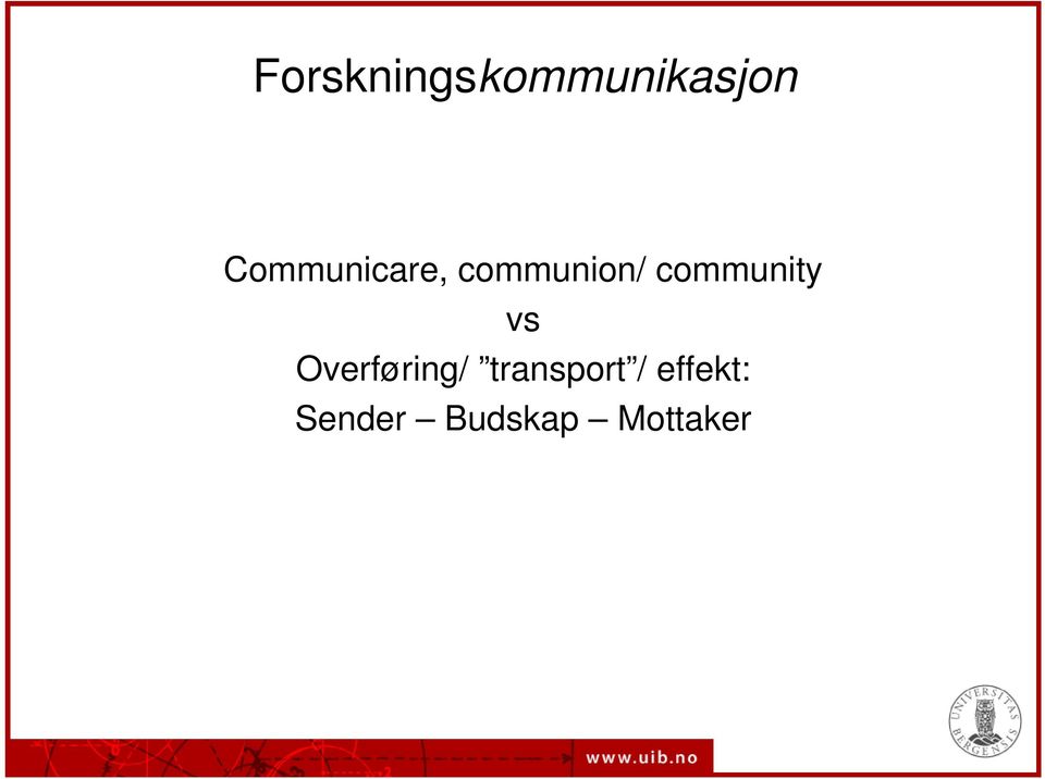 community vs Overføring/