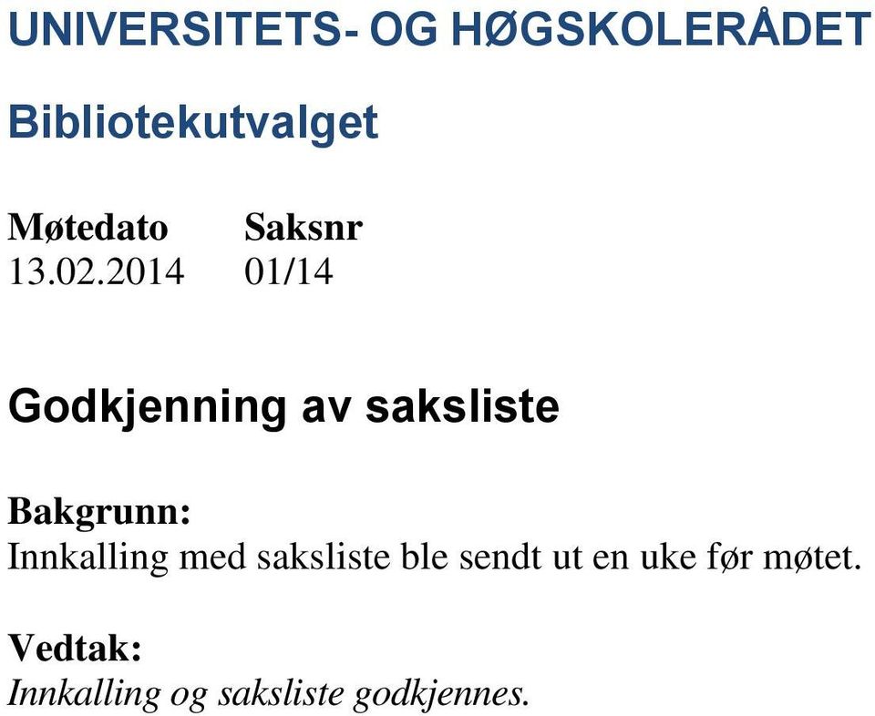 Bakgrunn: Innkalling med saksliste