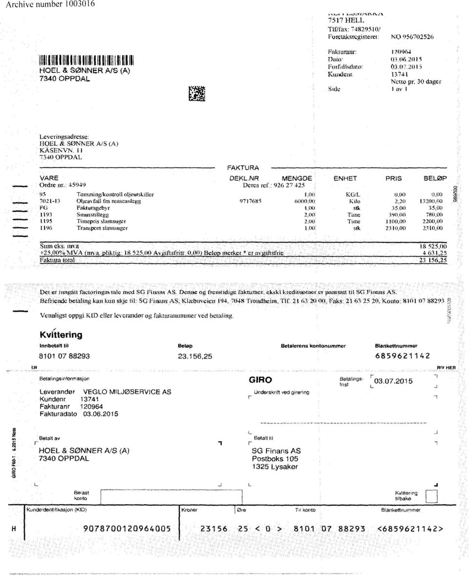 11 734 OPPDAL VARE ørdre ur 45949 95 21-13 FG 1193 1195 1196 Tommingikontroll olleutskiller 11eaxfall fra rensemdegg Faktur:tgeby r SnIussfillegg Timepris stainswter Transport slatustmer FAKTURA DEKL.