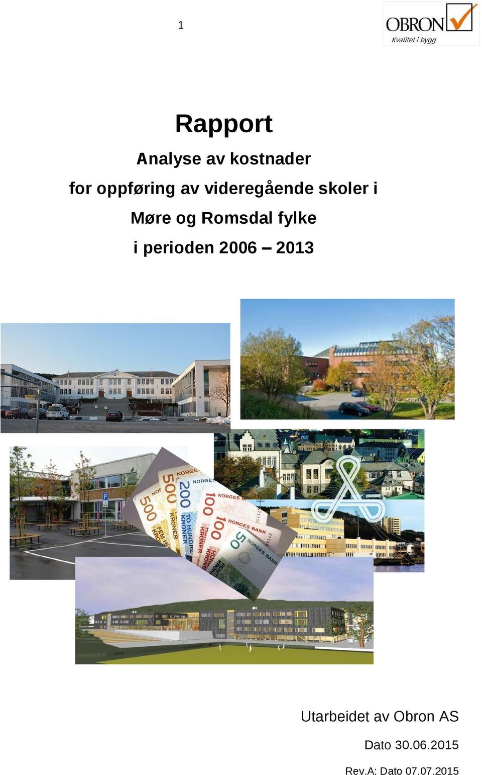 Romsdal fylke i perioden 2006 2013