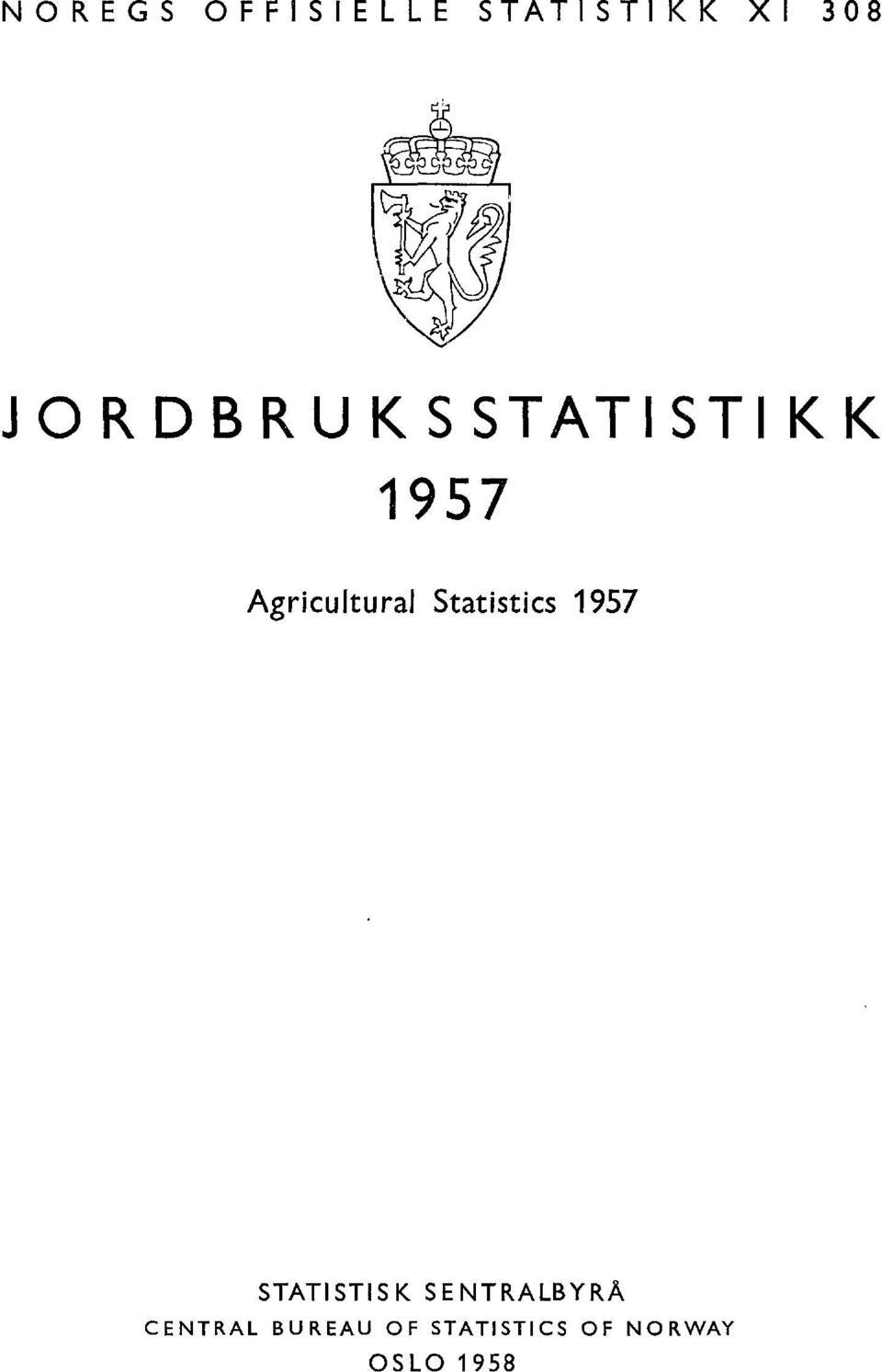 Statistics 1957 STATISTISK SENTRALBYRA