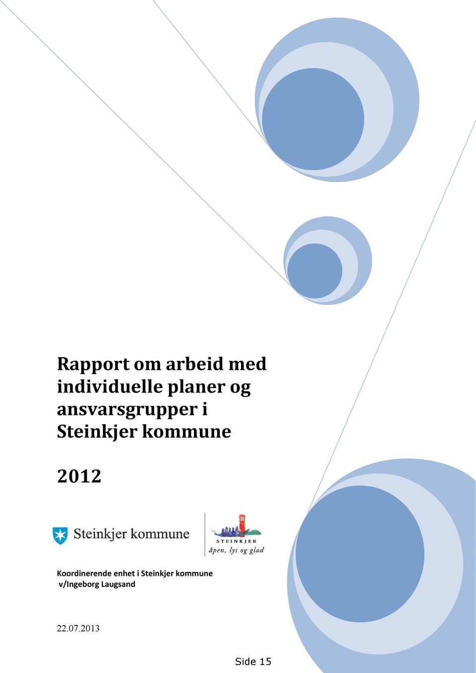 Sammendraget kan være en kort oppsummering av innholdet i dokumentet.