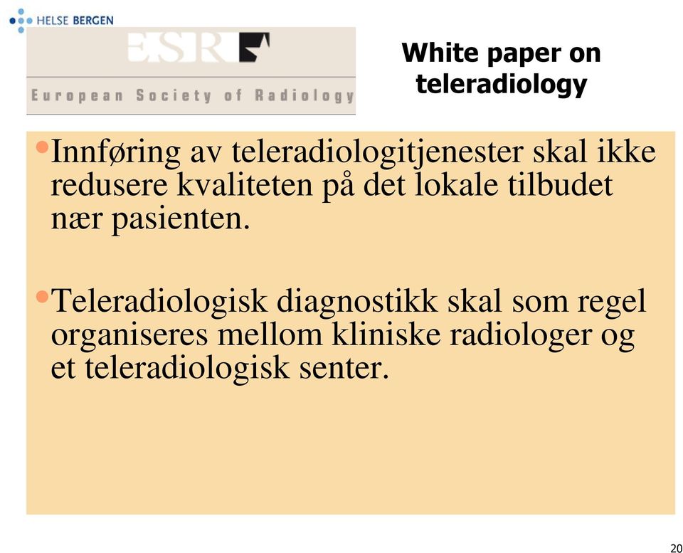 lokale tilbudet nær pasienten.