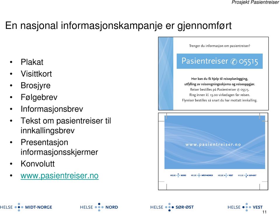 Informasjonsbrev Tekst om pasientreiser til