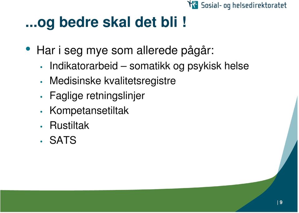 Indikatorarbeid somatikk psykisk helse