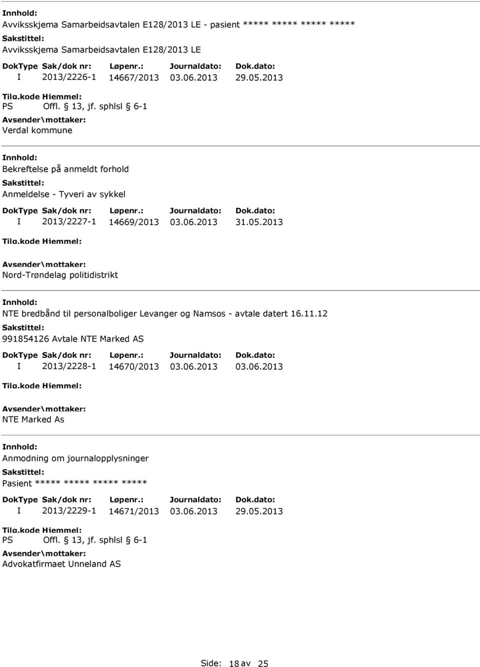 2013 Nord-Trøndelag politidistrikt NTE bredbånd til personalboliger Levanger og Namsos - avtale datert 16.11.