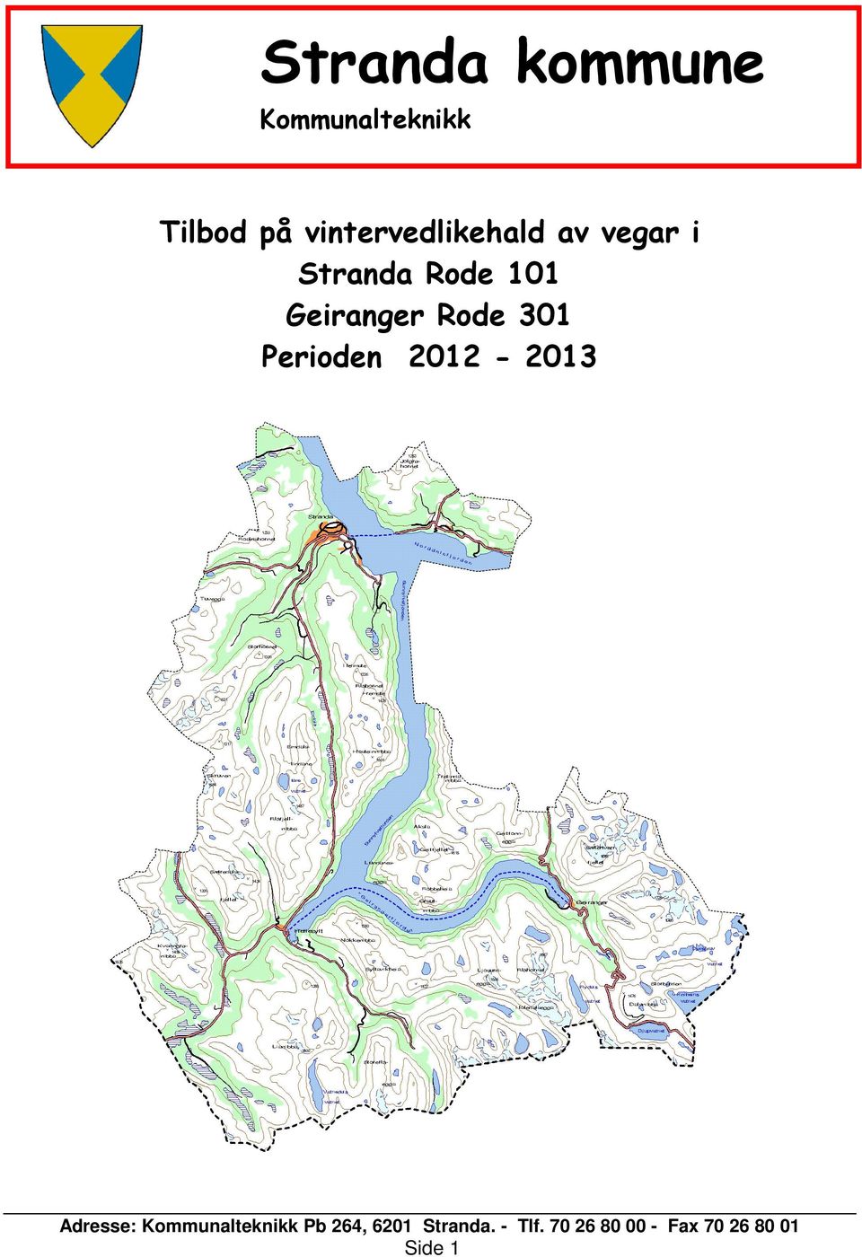 vegar i Stranda Rode 101