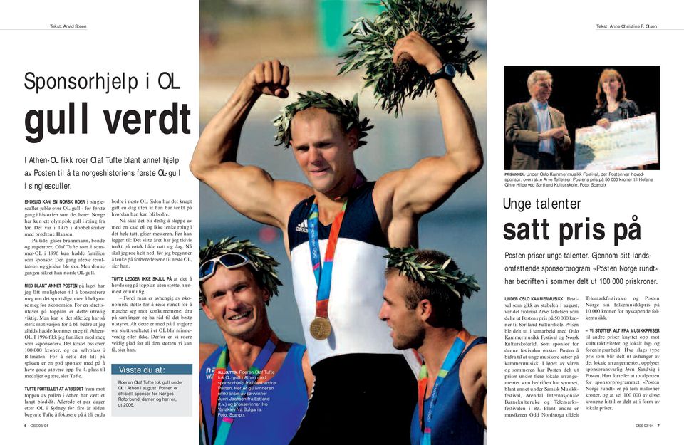 Foto: Scapix ENDELIG KAN EN NORSK ROER i siglesculler juble over OL-gull - for første gag i historie som det heter. Norge har ku ett olympisk gull i roig fra før.