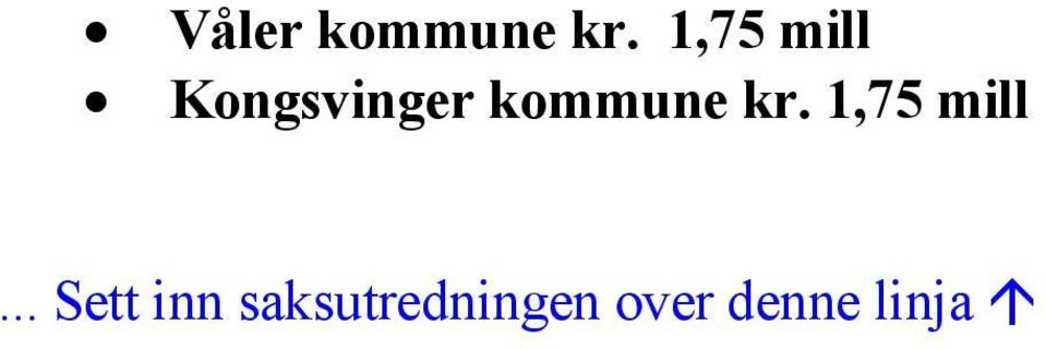 kommune kr. 1,75 mill.