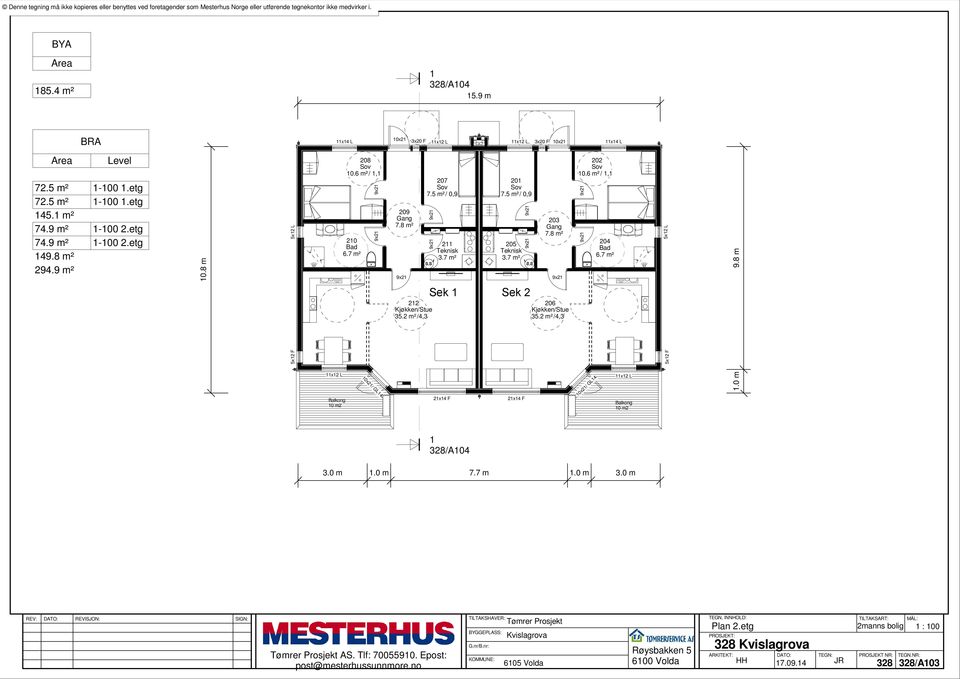 6 m² /, 20 209 207 7.5 m² / 0,9 2 20 7.5 m² / 0,9 205 203 202 0.6 m² /, 204 5x2 9.