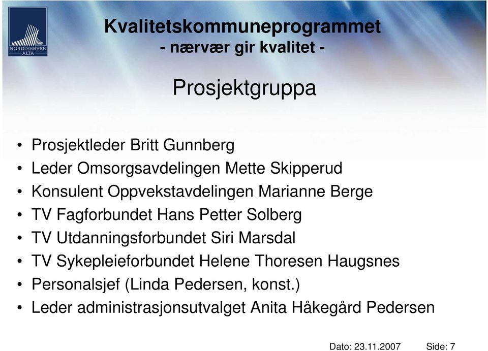 Utdanningsforbundet Siri Marsdal TV Sykepleieforbundet Helene Thoresen Haugsnes