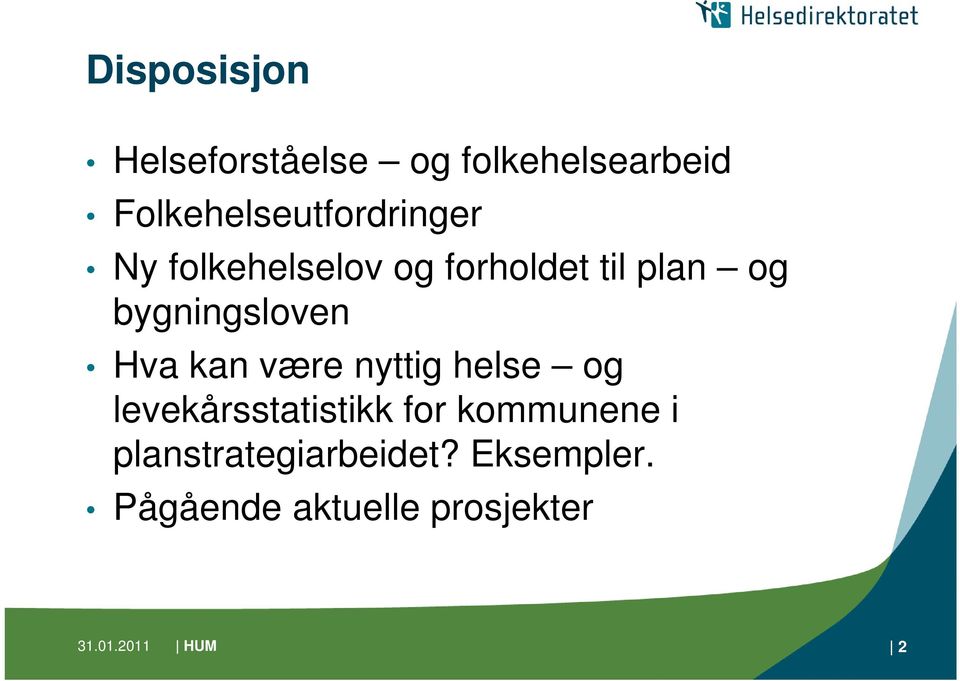 bygningsloven Hva kan være nyttig helse og levekårsstatistikk for