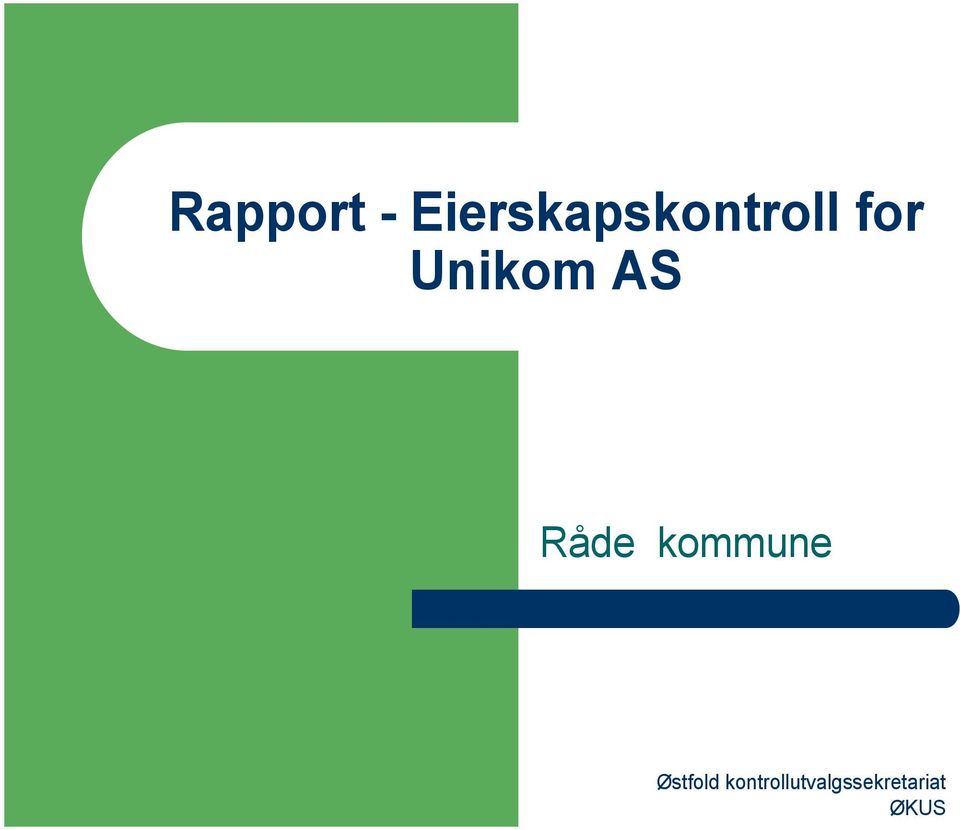 Unikom AS Råde kommune