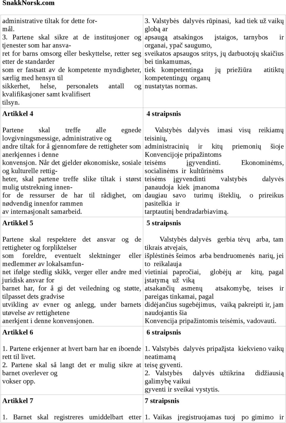 til sikkerhet, helse, personalets antall og kvalifikasjoner samt kvalifisert tilsyn.